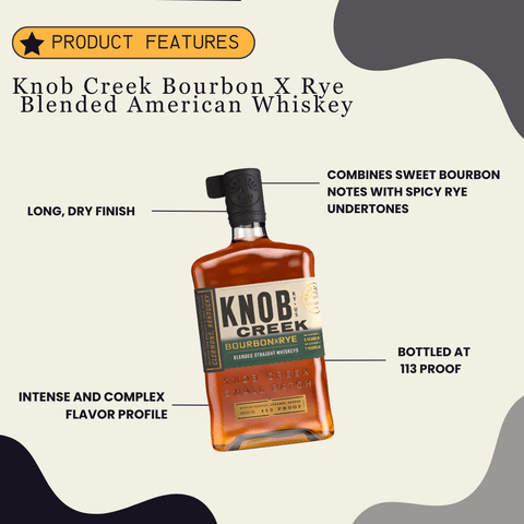 Knob Creek Bourbon X Rye Blended American Whiskey 113 proof 750ml - Preet's Barrel